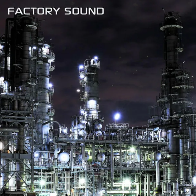 Factory Sounds