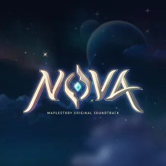 MapleStory : NOVA (Original Game Soundtrack) by Asteria