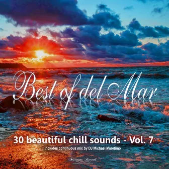 Best of Del Mar, Vol. 7 - 30 Beautiful Chill Sounds by DJ Maretimo