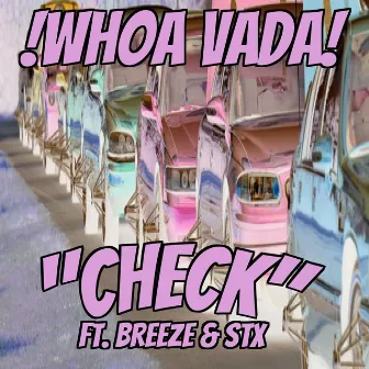 Check by Whoa Vada