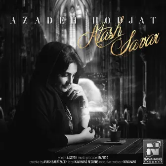 Atash Savar by Azadeh Hodjat