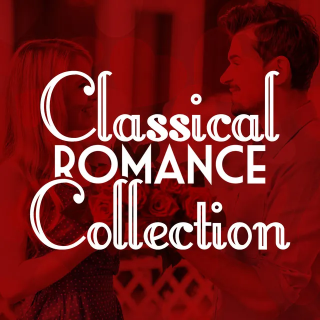 Classical Romance Collection