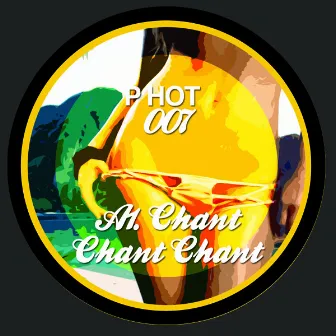 Chant Chant Chant by Prude Polly