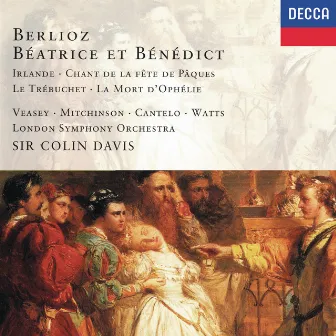 Berlioz: Béatrice et Bénédict; Irlande by Josephine Veasey