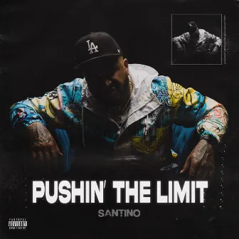 Pushin' The Limit by Santino