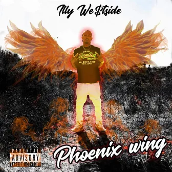 Phoenix Wing by iLLy We$tSide