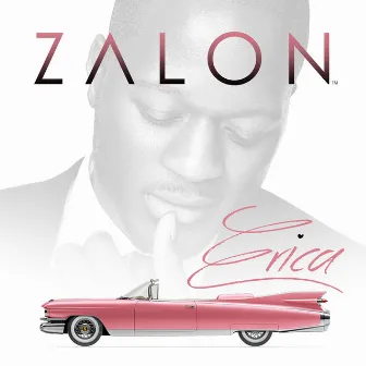 Erica - Single by Zalon