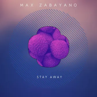 Stay Away by Max Zabayano