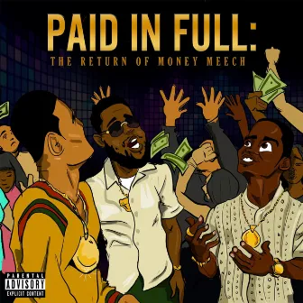 Paid in Full by Money Meech