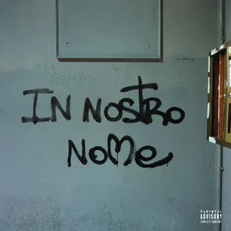 IN NOSTRO NOME (feat. 22simba) by Y.E.B