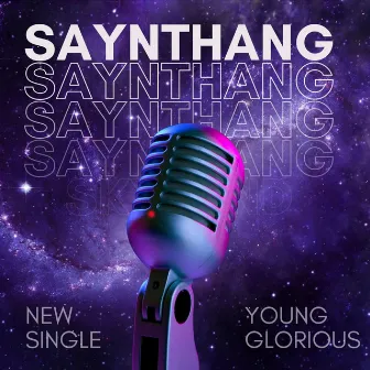 Saynthang by Young Glorious