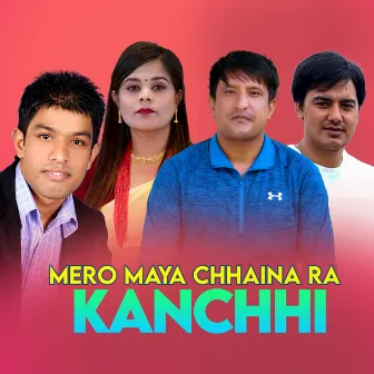 Mero Maya Chhaina Ra Kanchhi by 