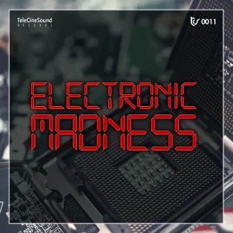 Electronic Madness by Alessandro Sartini