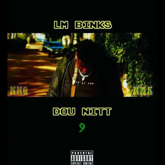 Dou Nitt by LM Binks