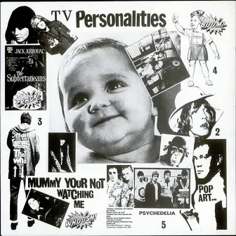 Mummy Your Not Watching Me by Television Personalities