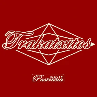 TRAKATXITOS, Vol. 2 by Traka