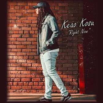 Right Now by Keao Kosu