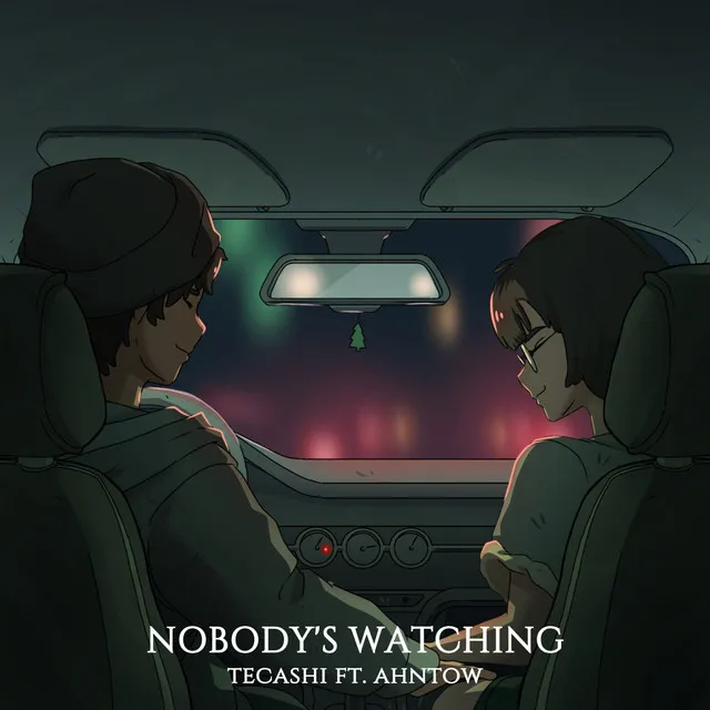 Nobody's Watching