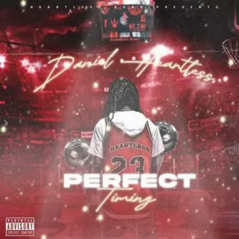 Perfect Timing (The Mixtape) by Daniel Heartless