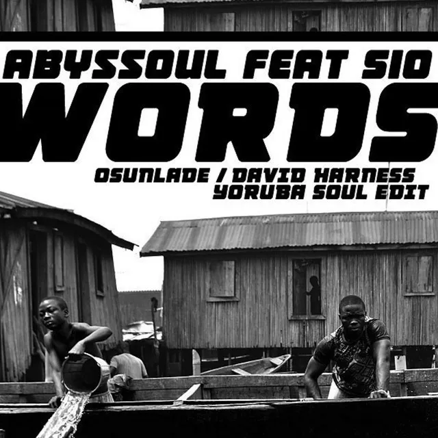 Words - Osunlade / David Harness Yoruba Soul Edit