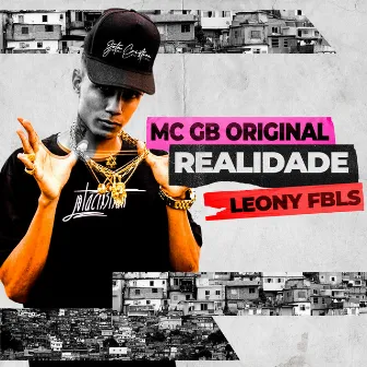 Realidade by MC GB ORIGINAL