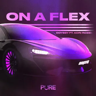 On A Flex by Odyssy