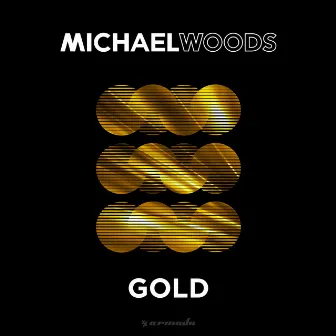 Gold by Michael Woods