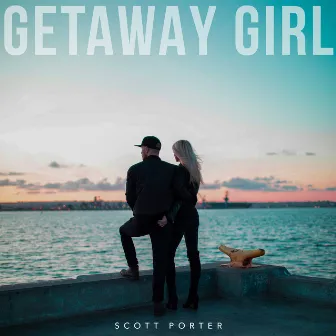 Getaway Girl by Scott Porter