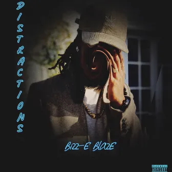 DisTRacTions by Bizz-E BlazE