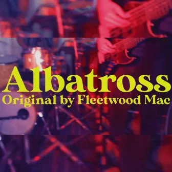 Albatross (Cover) by Tres Cabrones