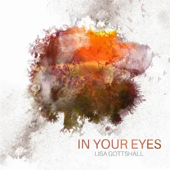 In Your Eyes by Lisa Gottshall