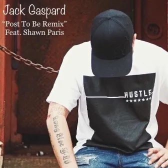 Post To Be (Remix) by Jack Gaspard