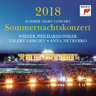 Sommernachtskonzert 2018 / Summer Night Concert 2018 by Valery Gergiev