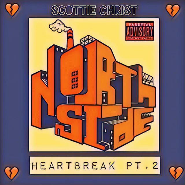 Northside Heartbreak, Pt. 2