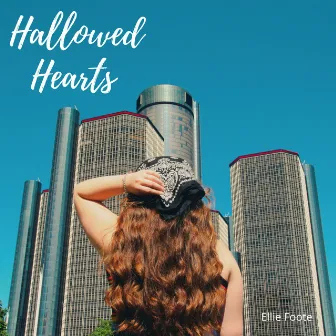 Hallowed Hearts by Ellie Foote