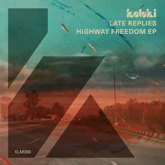 Highway Freedom EP by Late Replies