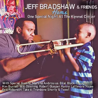 Home: One Special Night At The Kimmel Center by Jeff Bradshaw