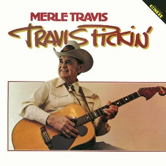 Travis Pickin' by Merle Travis