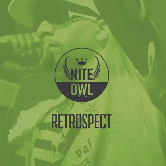 Retrospect by Nite Owl