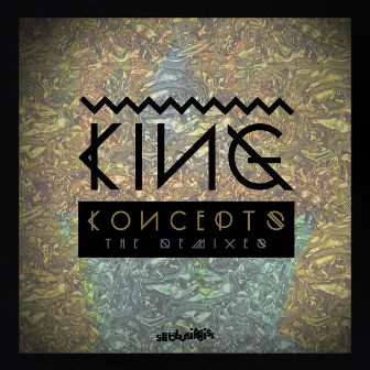 Koncepts - The Remixes by King