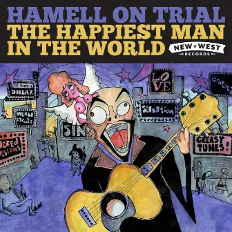 The Happiest Man in the World by Hamell on Trial