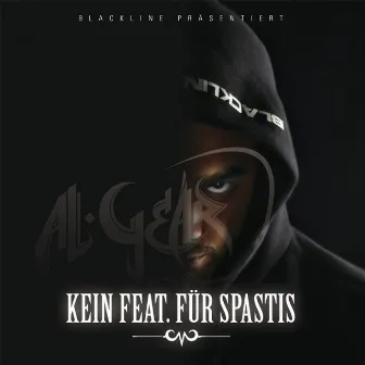 Kein feat. für Spastis by Al Gear