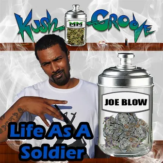 Life as a Soldier by Joe Blow