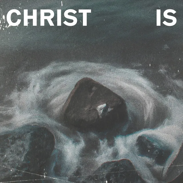 Christ Is