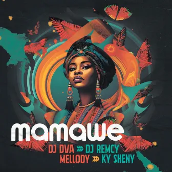 Mamawe by DJ Remcy