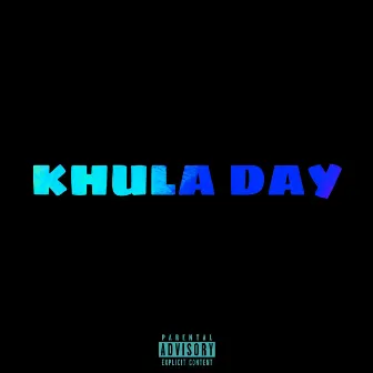 Khula Day by Oldyoung