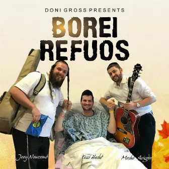 Borei Refuos by Joey Newcomb