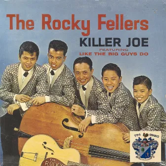 Killer Joe by The Rocky Fellers