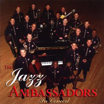 In Concert by US Army Field Band Jazz Ambassadors