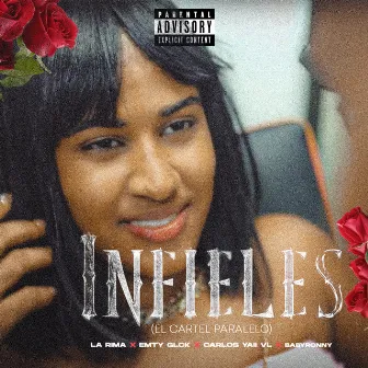 Infieles (El Cartel Paralelo) by La Rima